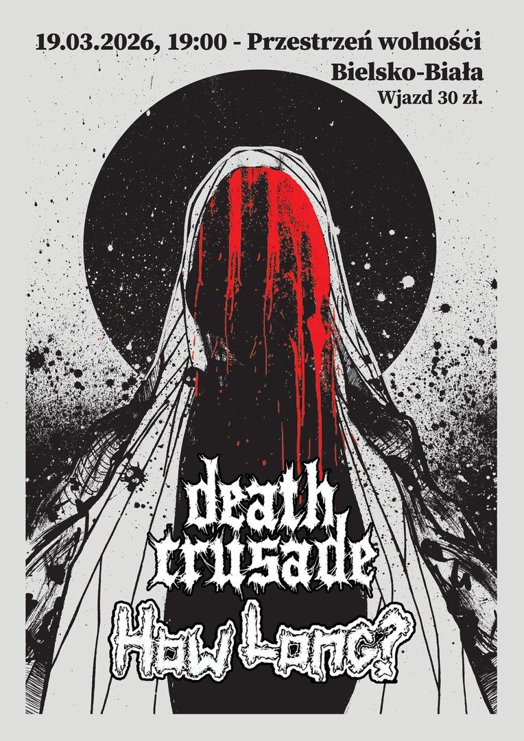 Koncertowy CzwArtek | DEATH CRUSADE | HOW LONG?