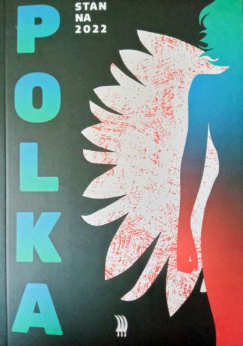 Polka. Stan Na 2022