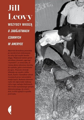 Wszyscy Wiedzą. O Zabójstwach Czarnych W Ameryce