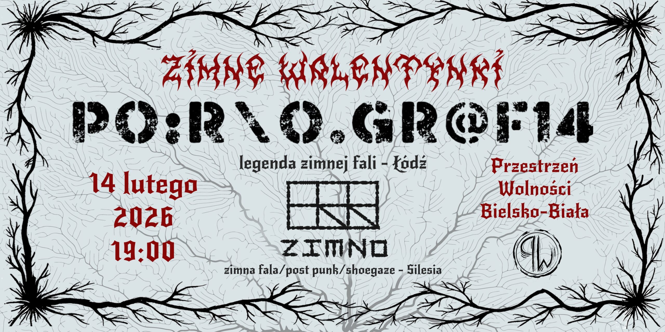 Koncert – P0RNOGR@FIA + ZIMNO | ZIMNE WALENTYNKI
