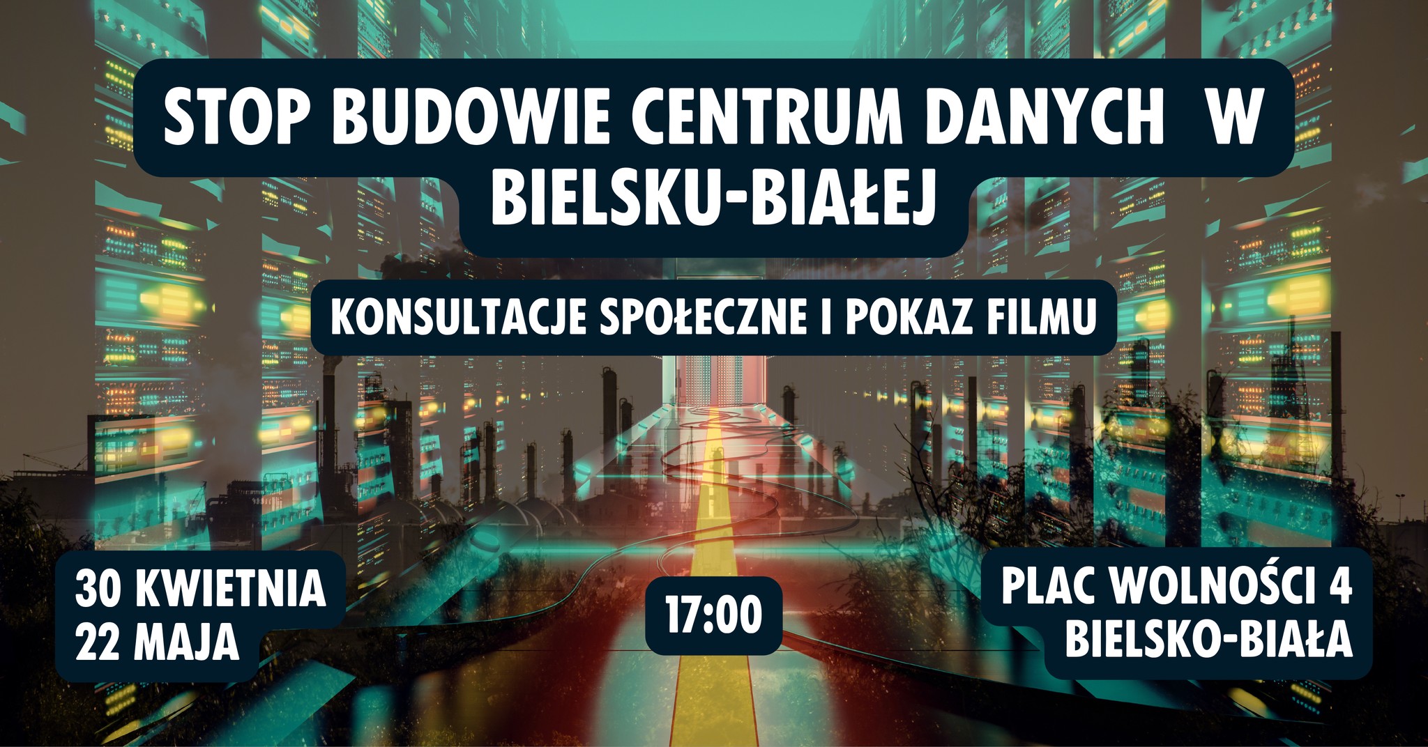 STOP Budowie Centrum Danych w Bielsku-Białej | Konsultacje społeczne i pokaz filmu | Zielona Gwiazda