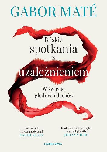 Bliskie Spotkania Z Uzależnieniem. W świecie Głodnych Duchów
