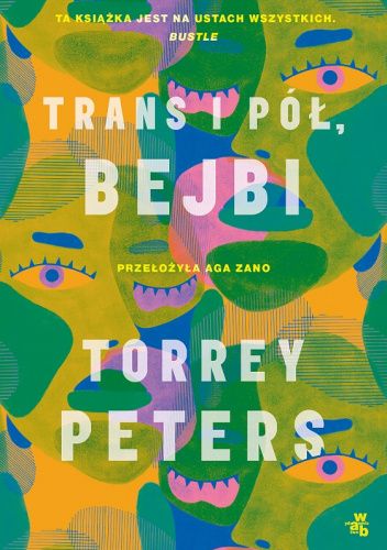 Trans I Pół, Bejbi