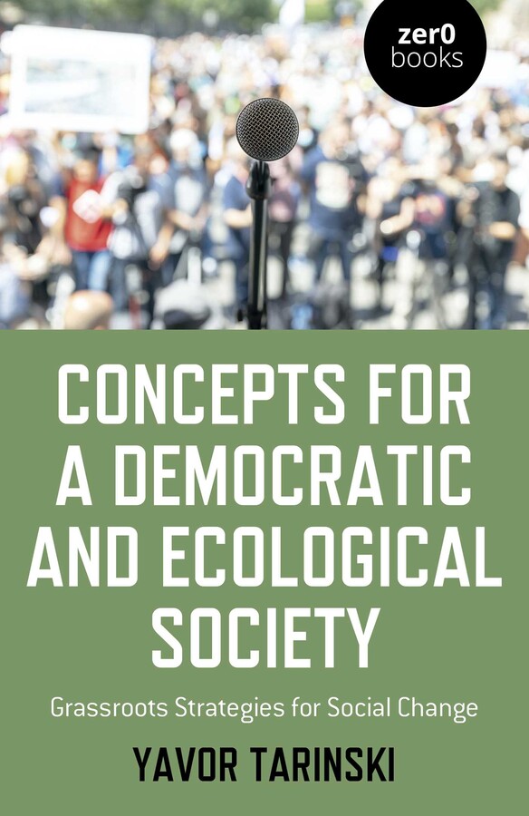 Concepts For A Democratic And Ecological Society