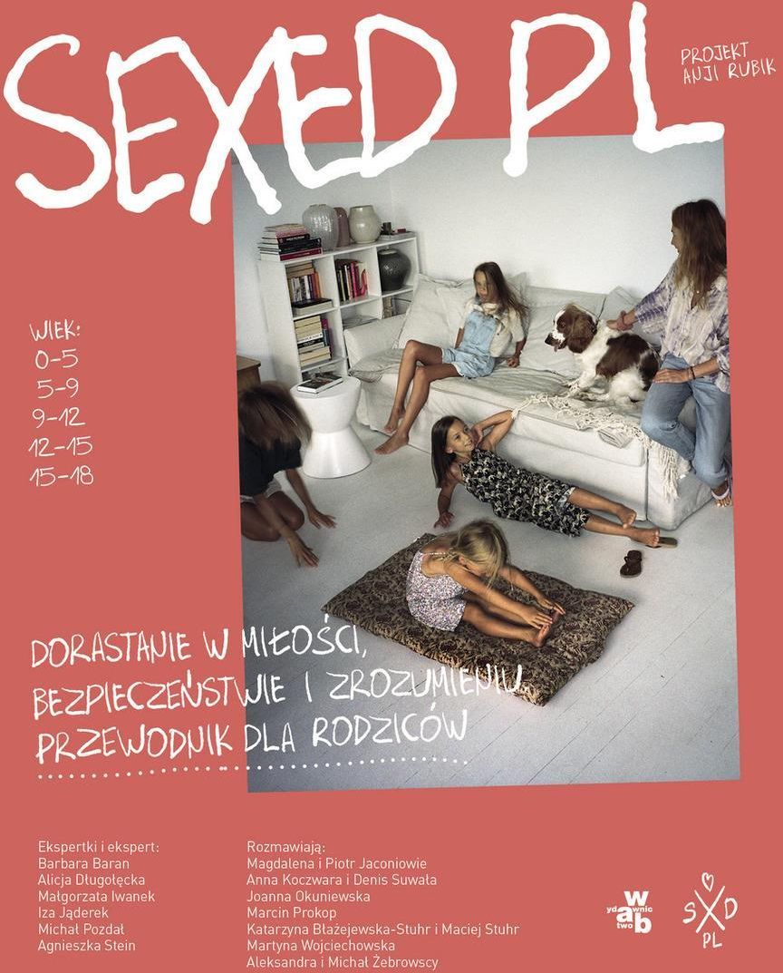 #sexedpl. Dorastanie W Miłości, Bezpieczeństwie I Zrozumieniu. Przewodnik Dla Rodziców