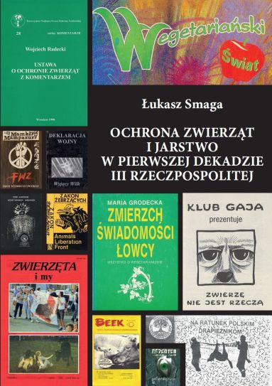 Ochrona Zwierząt I Jarstwo W Pierwszej Dekadzie III Rzeczpospolitej