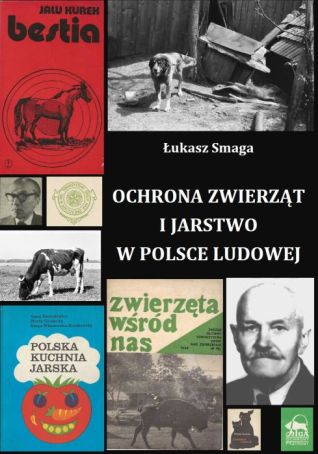 Ochrona Zwierząt I Jarstwo W Polsce Ludowej