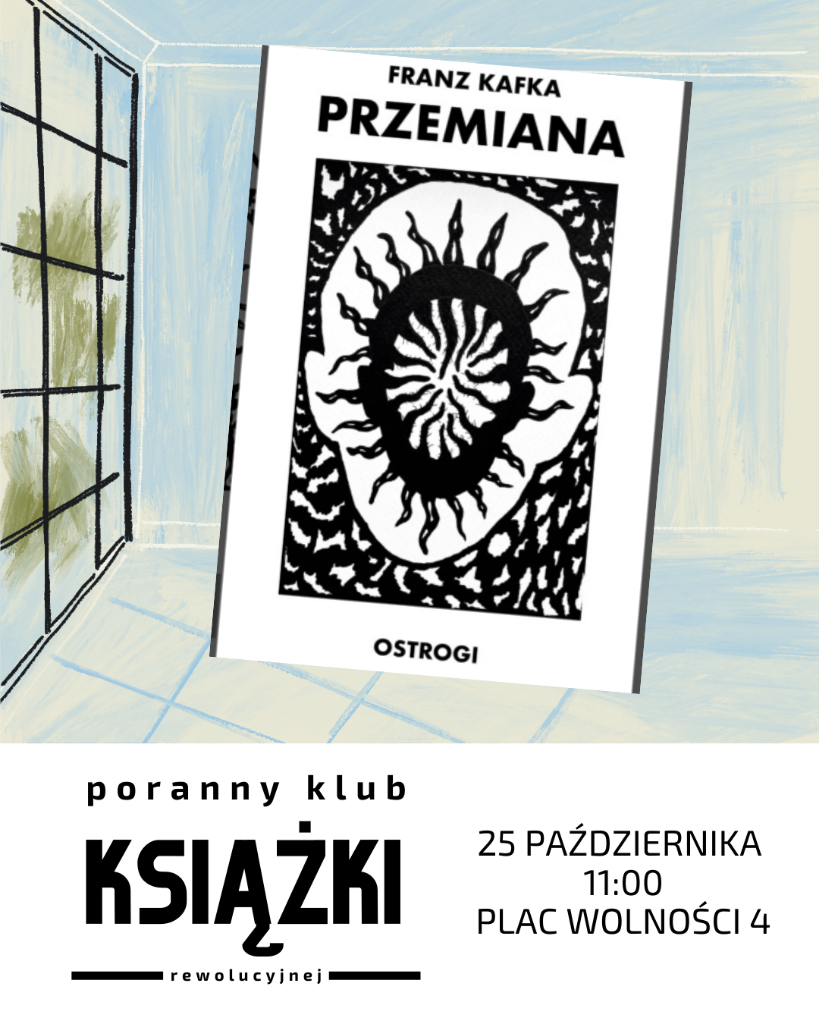 Poranny Klub Książki Rewolucyjnej. Przemiana – Franz Kafka