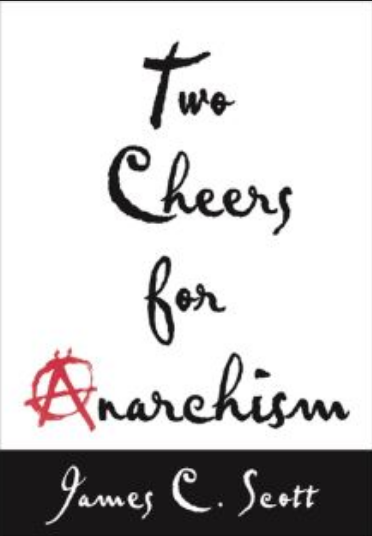 Two Cheers For Anarchism