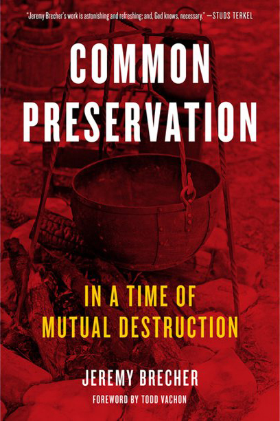 Common Preservation. In A Time Of Mutual Destruction