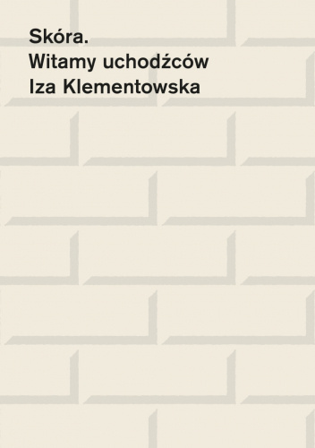 Skóra. Witamy Uchodźców