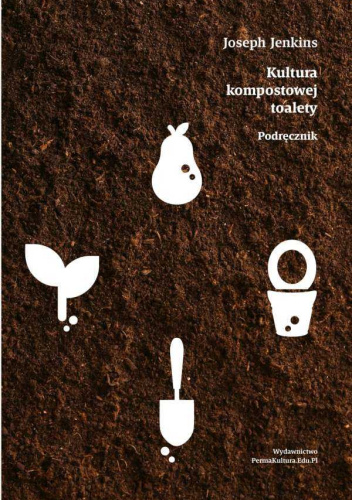 Kultura Kompostowej Toalety. Podręcznik