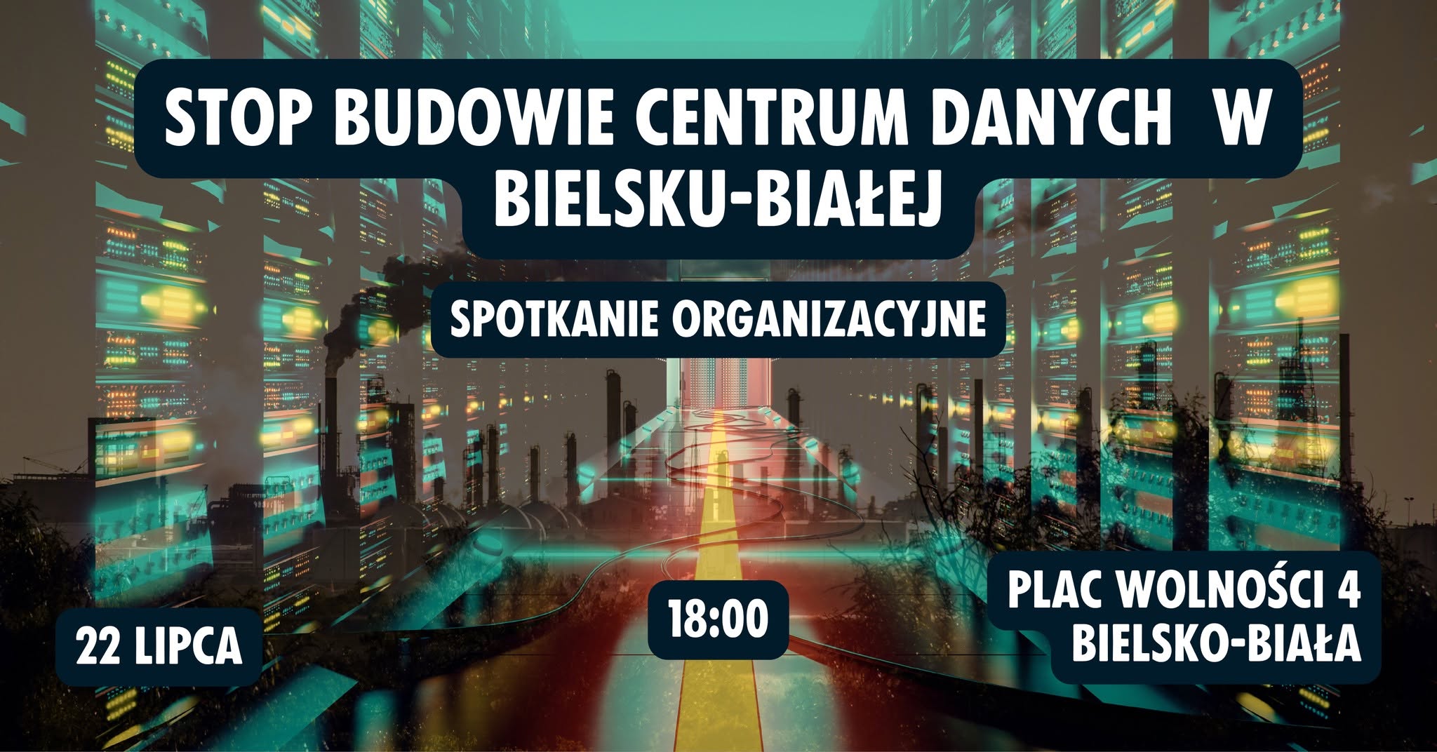 STOP budowie centrum danych w BB. Spotkanie organizacyjne. Organizator: Zielona Gwiazda